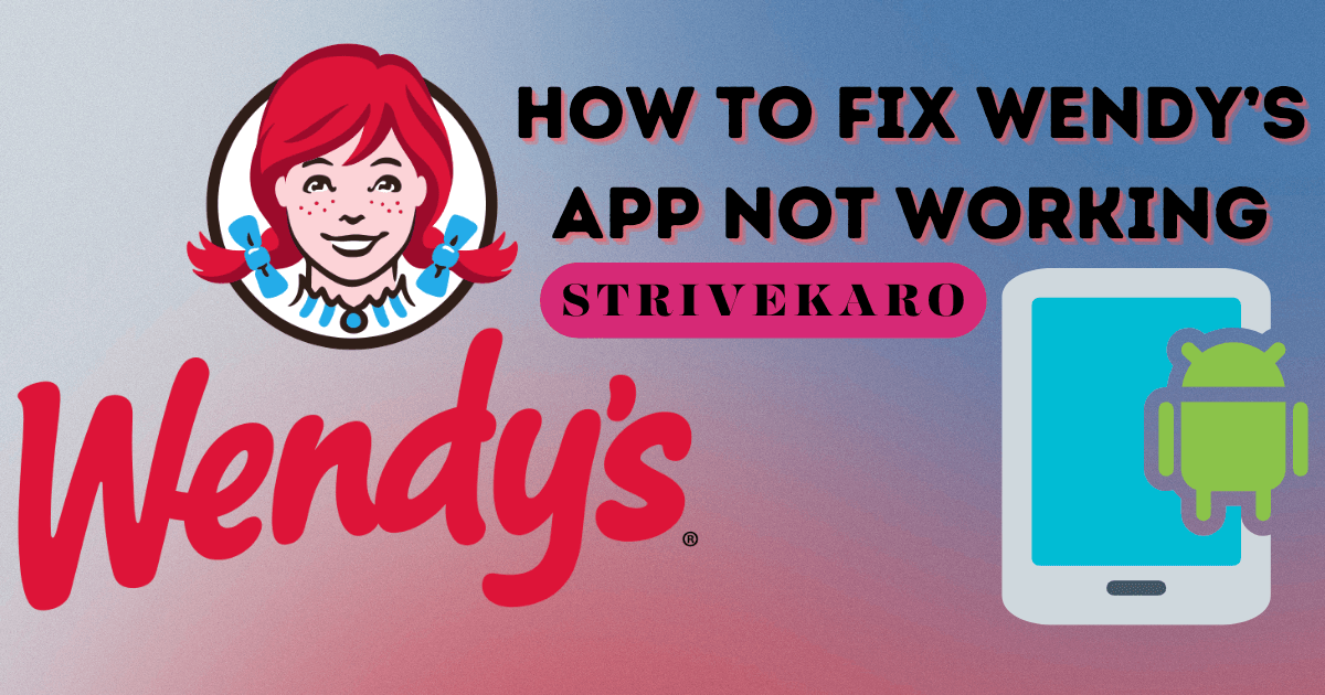 HOW TO FIX WENDY'S APP NOT WORKING