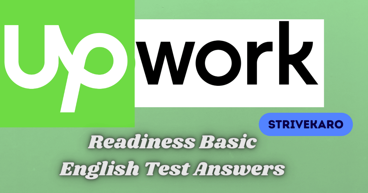 Upwork Readiness basic English test answers 2023